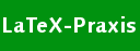 LaTeX-Praxis